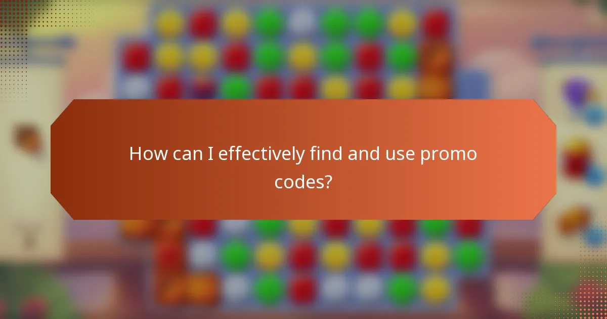 How can I effectively find and use promo codes?