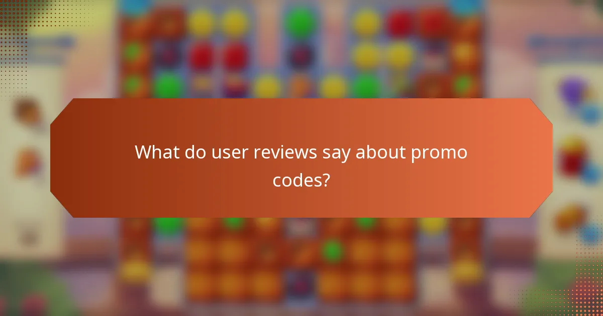 What do user reviews say about promo codes?