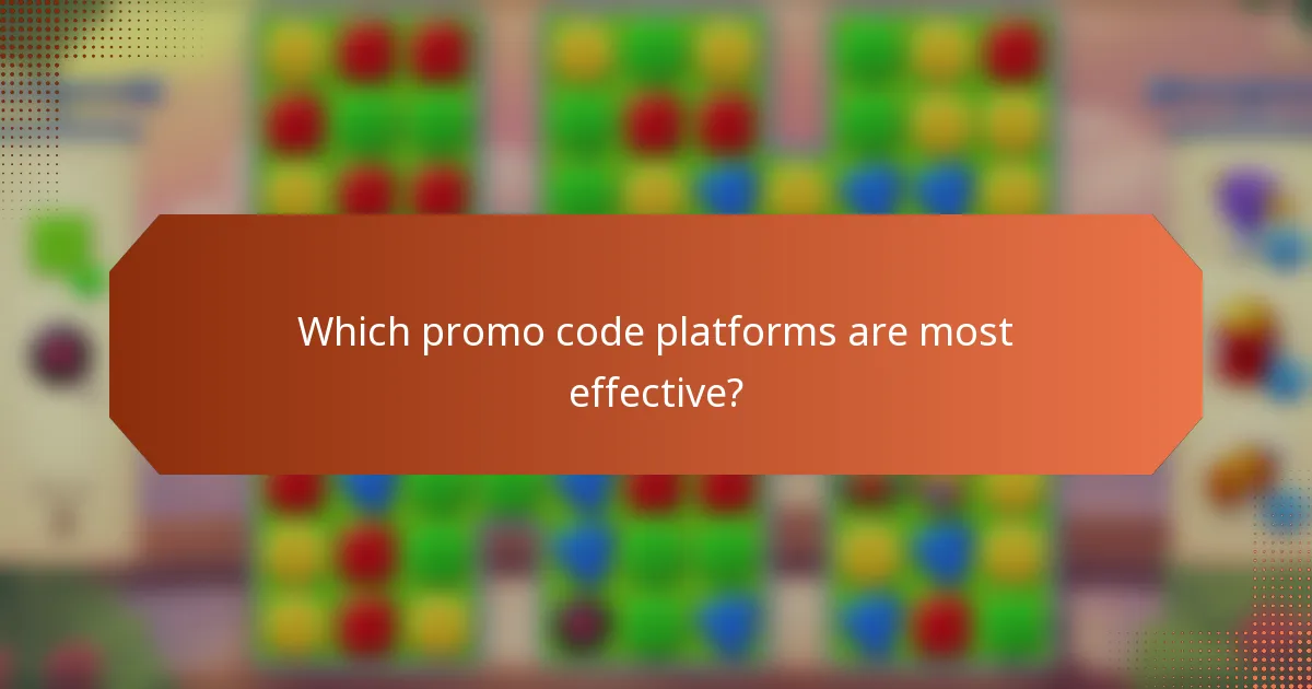 Which promo code platforms are most effective?